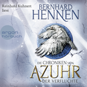Hörbuchcover von Die Chroniken von Azuhr: Der Verfluchte von Bernhard Hennen, wird gesprochen von Reinhard Kuhnert