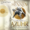 Hörbuchcover von Die Chroniken von Azuhr - Die Weiße Königin von Bernhard Hennen, wird gesprochen von Wolfgang Wagner