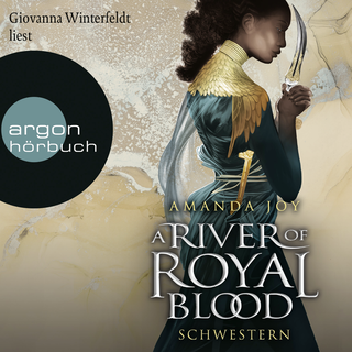 Hörbuchcover von A River of Royal Blood – Schwestern: Zweiter Teil der romantisch spannenden Fantasyreihe voll gefährlicher Magie