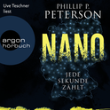 Hörbuchcover von Nano: Jede Sekunde zählt von Phillip P. Peterson, wird gesprochen von Uve Teschner
