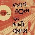 Hörbuchcover von Das neunte Gemälde: Kriminalroman von Andreas Storm, wird gesprochen von Julian Mehne