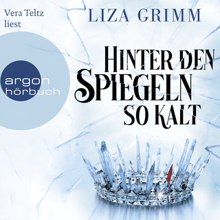 Hörbuchcover von Hinter den Spiegeln so kalt