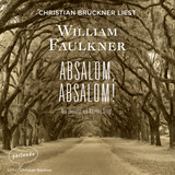 Hörbuchcover von Absalom, Absalom! von William Faulkner