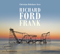 Hörbuchcover von Frank von Richard Ford, wird gesprochen von Christian Brückner