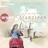 Hörbuchcover von Der Duft von Marzipan: Roman von Anna Husen