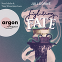 Hörbuchcover von Fighting Fate von Juli Dorne, wird gesprochen von Nora Schulte, Timo Weisschnur