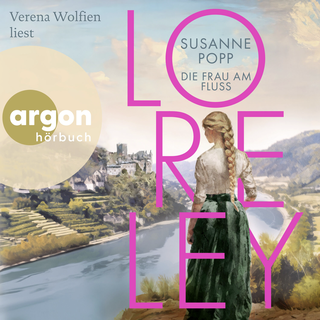 Hörbuchcover von Loreley – Die Frau am Fluss: Roman