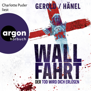 Hörbuchcover von Wallfahrt – Der Tod wird dich erlösen: Thriller