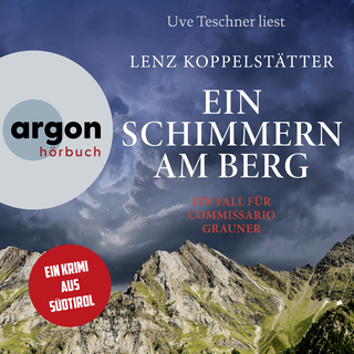 Hörbuchcover von Ein Schimmern am Berg: Ein Fall für Commissario Grauner