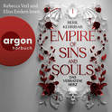 Hörbuchcover von Empire of Sins and Souls 1 – Das verratene Herz: Roman von Beril Kehribar, wird gesprochen von Rebecca Veil, Elias Emken