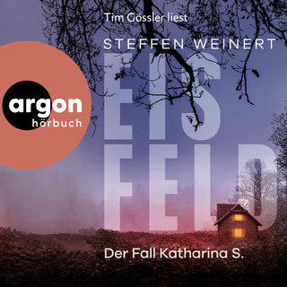 Hörbuchcover von Eisfeld – Der Fall Katharina S.: Kriminalroman