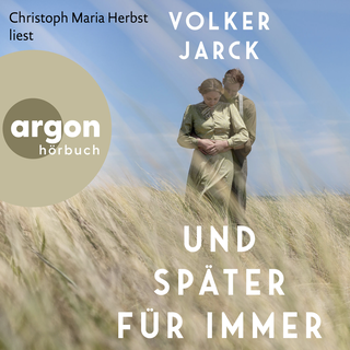 Hörbuchcover von Und später für immer: Roman