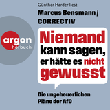 Hörbuchcover von Niemand kann sagen, er hätte es nicht gewusst: Die ungeheuerlichen Pläne der AfD von Marcus Bensmann