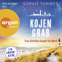 Hörbuchcover von Kojengrab: Frau Scholles Gespür für Mord: Ein Amrum-Krimi von Sophie Tammen, wird gesprochen von Silke Buchholz