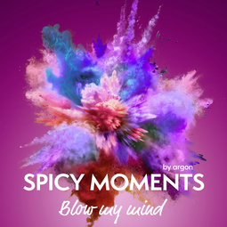Hörbuchcover von Blow my Mind: Erotische Geschichte von spicy moments by argon, wird gesprochen von Luiz Caspers