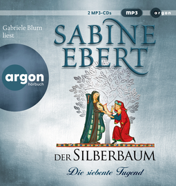 Hörbuchcover von Der Silberbaum. Die siebente Tugend: Roman von Sabine Ebert, wird gesprochen von Gabriele Blum