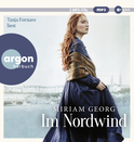 Hörbuchcover von Im Nordwind von Miriam Georg, wird gesprochen von Tanja Fornaro