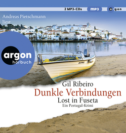 Hörbuchcover von Dunkle Verbindungen: Lost in Fuseta. Ein Portugal-Krimi von Gil Ribeiro, wird gesprochen von Andreas Pietschmann