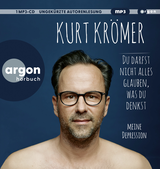 Hörbuchcover von Du darfst nicht alles glauben, was du denkst: Meine Depression von Kurt Krömer