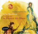 Hörbuchcover von Die Blumen des Bösen: Les Fleurs du Mal von Charles Baudelaire, wird gesprochen von Christian Brückner