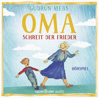 Hörbuchcover von »Oma!«, schreit der Frieder