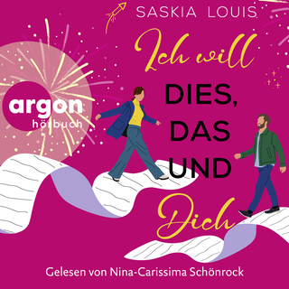 Hörbuchcover von Ich will dies, das und dich: Roman