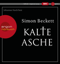 Hörbuchcover von Kalte Asche von Simon Beckett, wird gesprochen von Johannes Steck