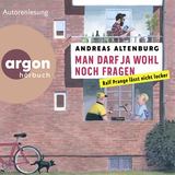 Hörbuchcover von Man darf ja wohl noch fragen: Ralf Prange lässt nicht locker von Andreas Altenburg