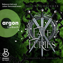 Hörbuchcover von Fate and Furies: Die Legenden von Thezmarr 3 von Helen Scheuerer, wird gesprochen von Rebecca Veil, Julian Tennstedt