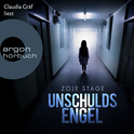 Hörbuchcover von Unschuldsengel von Zoje Stage, wird gesprochen von Claudia Gräf