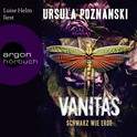Hörbuchcover von VANITAS – Schwarz wie Erde von Ursula Poznanski, wird gesprochen von Luise Helm