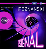 Hörbuchcover von Das Signal von Ursula Poznanski