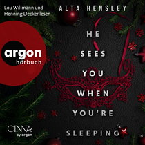 Hörbuchcover von He Sees You When You're Sleeping von Alta Hensley, wird gesprochen von Lou Willmann, Henning Decker