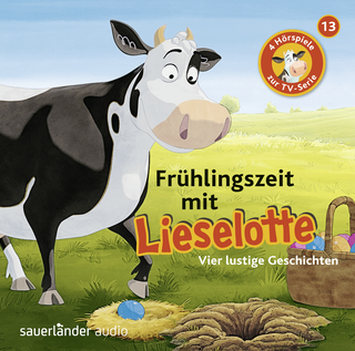 Hörbuchcover von Frühlingszeit mit Lieselotte: Vier Hörspiele – Folge 13