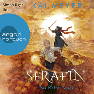 Hörbuchcover von Serafin. Das Kalte Feuer: Merle-Zyklus 4
