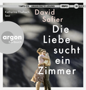 Hörbuchcover von Die Liebe sucht ein Zimmer von David Safier, wird gesprochen von Katharina Thalbach