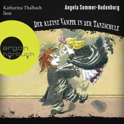 Hörbuchcover von Der kleine Vampir in der Tanzschule von Angela Sommer-Bodenburg, wird gesprochen von Katharina Thalbach