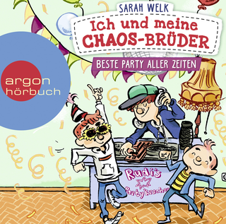 Hörbuchcover von Ich und meine Chaos-Brüder - Beste Party aller Zeiten