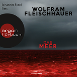 Hörbuchcover von Das Meer von Wolfram Fleischhauer