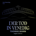 Hörbuchcover von Der Tod in Venedig von Thomas Mann, wird gesprochen von Gerd Wameling
