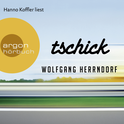 Hörbuchcover von Tschick von Wolfgang Herrndorf