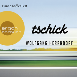 Hörbuchcover von Tschick von Wolfgang Herrndorf