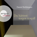 Hörbuchcover von Du hättest gehen sollen von Daniel Kehlmann, wird gesprochen von Ulrich Noethen