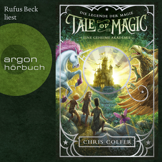 Hörbuchcover von Tale of Magic: Die Legende der Magie 1 – Eine geheime Akademie