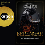 Hörbuchcover von Berengar: Ich bin Barbarossas Klinge von Michael Römling