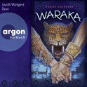 Hörbuchcover von Waraka von Tobias Goldfarb, wird gesprochen von Jacob Weigert