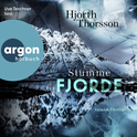 Hörbuchcover von Stumme Fjorde: Island-Thriller von Michael Hjorth, Bjarni Thorsson, wird gesprochen von Uve Teschner