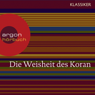 Hörbuchcover von Die Weisheit des Koran