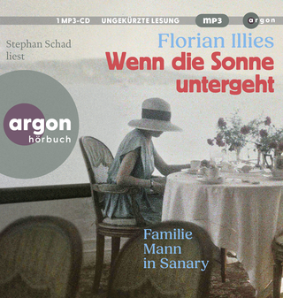 Hörbuchcover von Wenn die Sonne untergeht: Familie Mann in Sanary