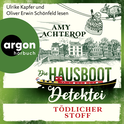 Hörbuchcover von Die Hausboot-Detektei - Tödlicher Stoff von Amy Achterop, wird gesprochen von Ulrike Kapfer, Oliver Erwin Schönfeld